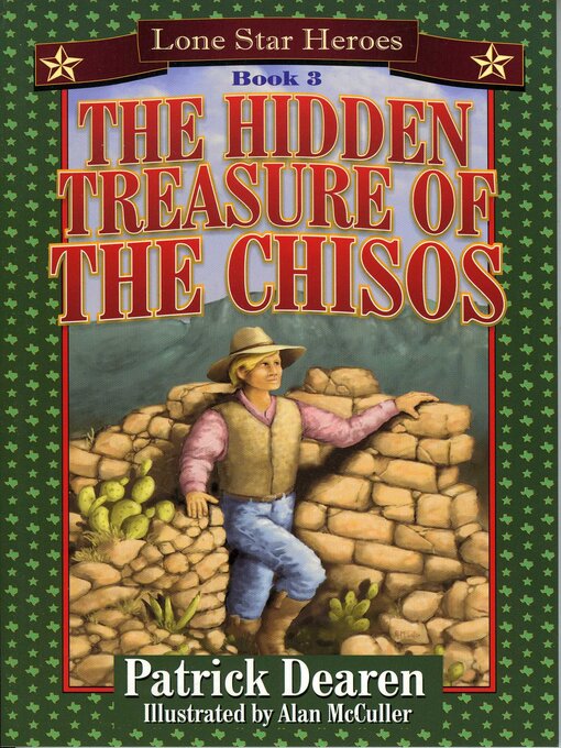 Title details for The Hidden Treasure of the Chisos by Patrick Dearen - Available